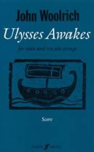 John Woolrich: Ulysses Awakes