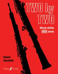Hinchliffe, Robert: Two by Two (oboe duets)