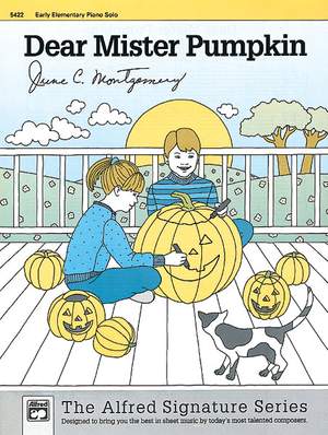 June C. Montgomery: Dear Mr. Pumpkin