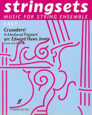 Edward Huws Jones: Crusaders. Stringsets
