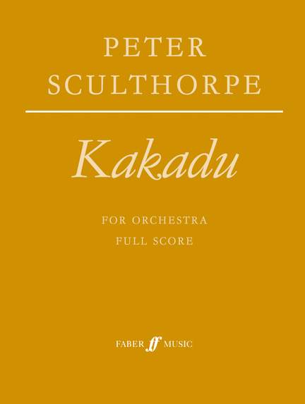 Peter Sculthorpe: Kakadu