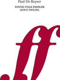 De Keyser, Paul: Young Folk Fiddler (solo violin)