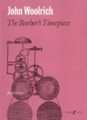John Woolrich: The Barber's Timepiece