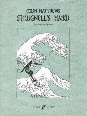 Colin Matthews: Strugnell's Haiku