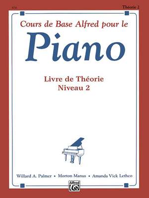 Alfred's Basic Piano Course: French Edition Theory Book 2