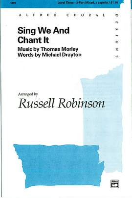 Thomas Morley: Sing We and Chant It