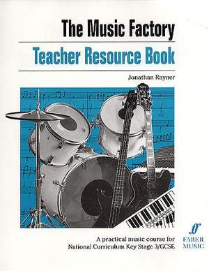Jonathan Rayner: Music Factory: Teacher Resource Book