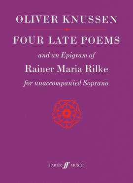 Oliver Knussen: Four Late Poems & Epigram