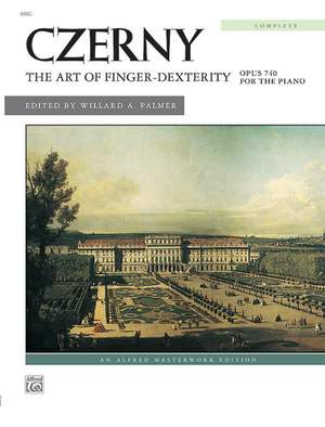 Carl Czerny: The Art of Finger Dexterity, Op. 740 (Complete)