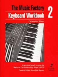 Christopher Wilson: Music Factory: Keyboard Workbook 2