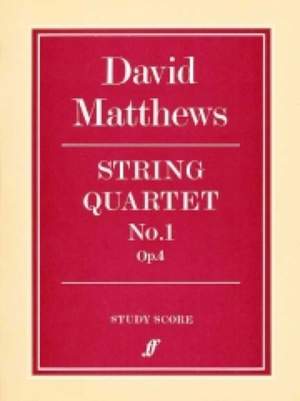 David Matthews: String Quartet No.1