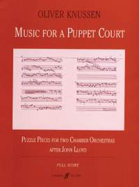 Oliver Knussen: Music for a Puppet Court