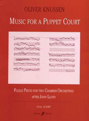 Oliver Knussen: Music for a Puppet Court