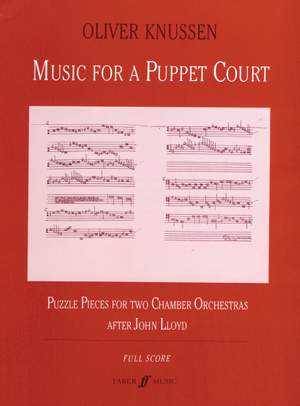 Oliver Knussen: Music for a Puppet Court