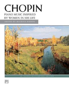 Frédéric Chopin: Piano Music Inspired by Women in His Life
