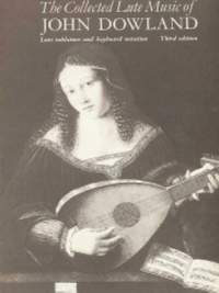 John Dowland: The Collected Lute Music Of John Dowland