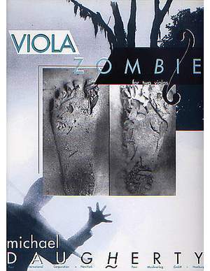 Michael Daugherty: Viola Zombie