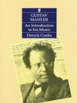 Deryck Cooke: Gustav Mahler. An Introduction