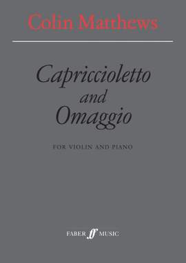 Colin Matthews: Capriccioletto & Omaggio