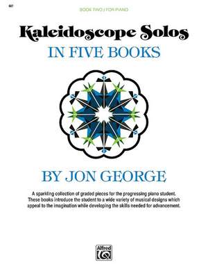 Jon George: Kaleidoscope Solos, Book 2