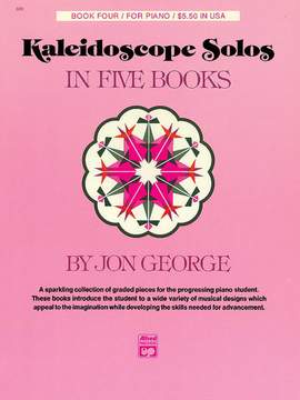Jon George: Kaleidoscope Solos, Book 4