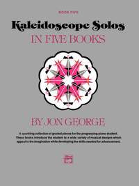 Jon George: Kaleidoscope Solos, Book 5