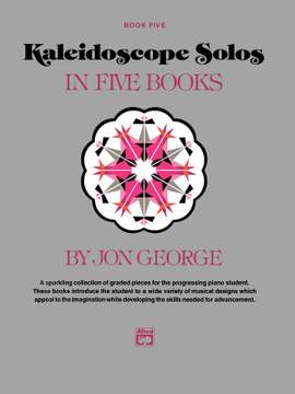 Jon George: Kaleidoscope Solos, Book 5