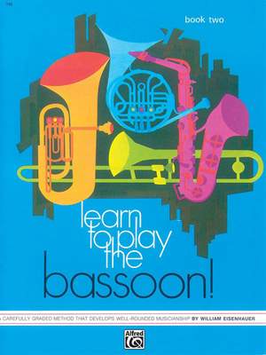 Learn to Play the Bassoon! Book 2