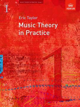 Taylor, Eric: Music Theory in Practice, Grade 1