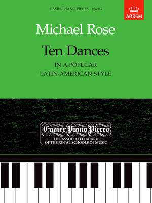 Michael Rose: Ten Dances (in a popular Latin-American style)