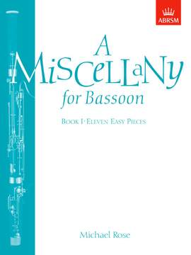 Rose, Michael: A Miscellany for Bassoon, Book I