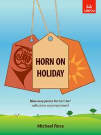 Michael Rose: Horn on Holiday