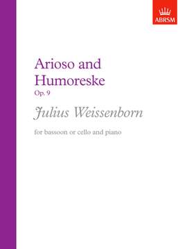 Weissenborn, Julius: Arioso and Humoreske, Op. 9