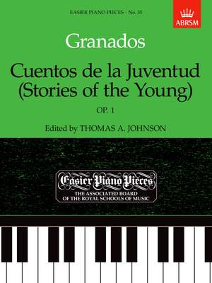 Granados, Enrique: Cuentos de la Juventud (Stories of the Young),   Op.1