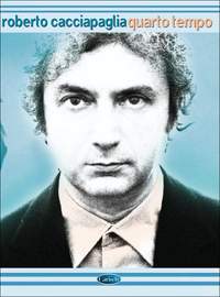 Cacciapaglia: Quarto Tempo