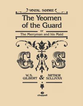 Gilbert & Sullivan: The Yeomen of the Guard