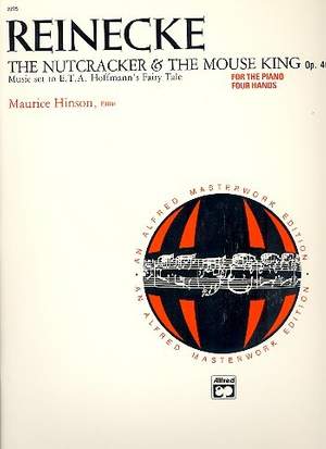 Carl Reinecke: Nutcracker and the Mouse King, Op. 46
