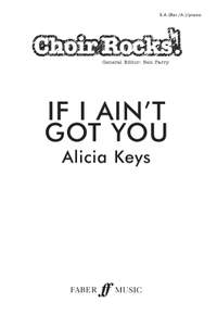 If I Ain't Got You.