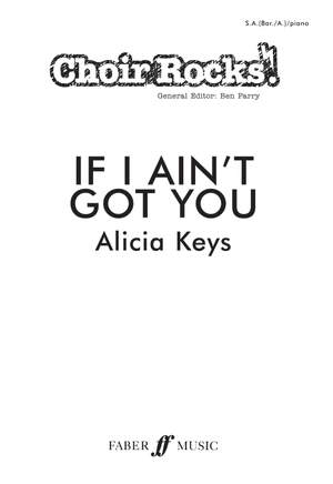 If I Ain't Got You.