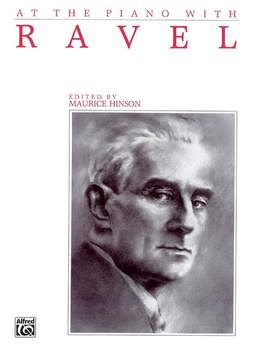 Maurice Ravel: At the Piano with Ravel