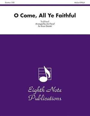 O Come, All Ye Faithful Br Qnt
