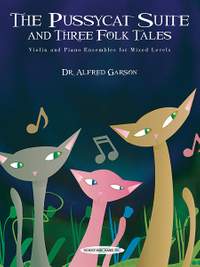 Alfred Garson: The Pussycat Suite and Three Folk Tales