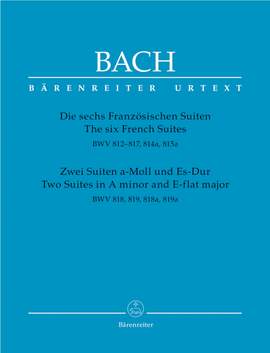Bach, JS: French Suites (6) (BWV812-817; 814a, 815a) / Suites (2) A min & E flat maj (BWV 818, 819, 818a, 819a) (Urtext)