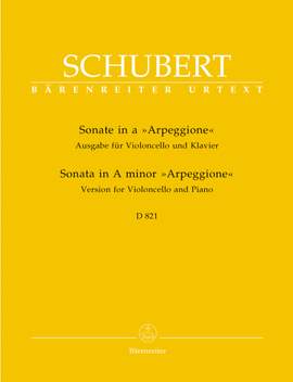 Schubert, F: Sonata for Arpeggione in A minor (D.821) arranged for Cello