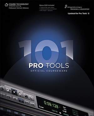 Pro Tools 101 Official Courseware, Version 8