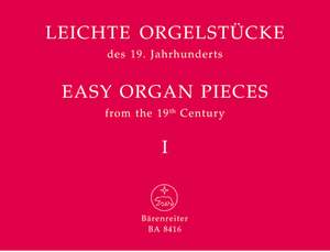 Various Composers: Easy Organ Pieces from the 19th Century, Bk.1