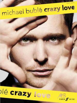 Michael Bublé: Crazy Love