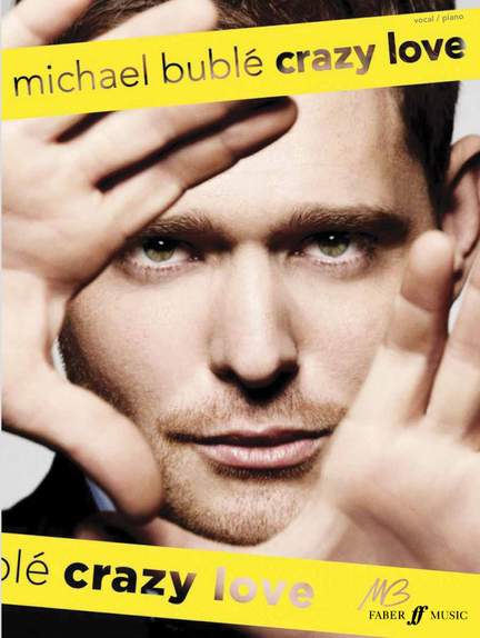 Michael Bublé: Crazy Love