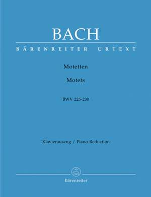 Bach, JS: Motets (6) (BWV 225-230) (Urtext)