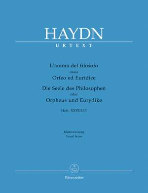 Haydn, FJ: L'Anima del filosofo ossia Orfeo ed Euridice (Hob.XXVIII:13) (It) (Urtext)